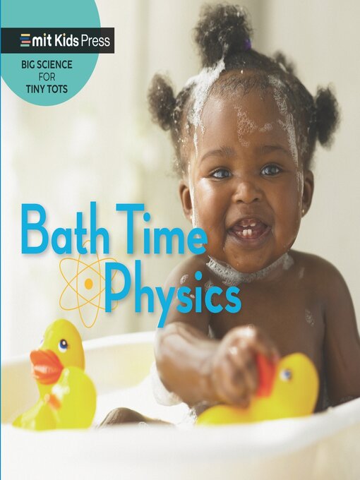 Title details for Bath Time Physics by WonderLab Group - Available